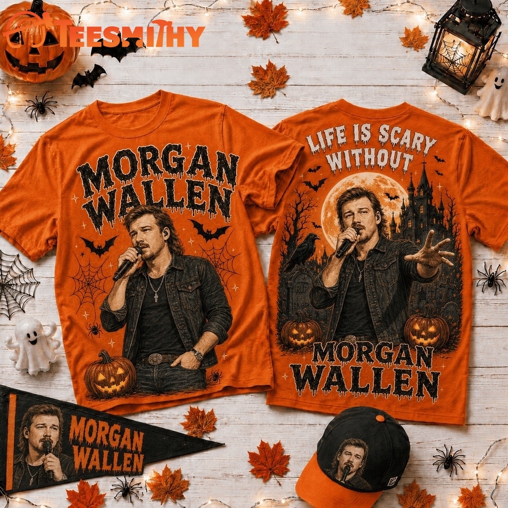 Life Is Scary Without Morgan Wallen Halloween 2026 3D Shirt
