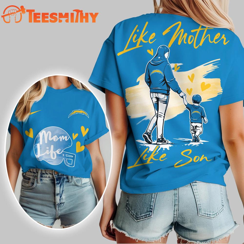 Los Angeles Chargers 2026 NFL Like Mother Like Son Unisex 3D Shirt