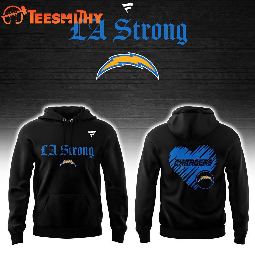 Los Angeles Chargers LA Strong Limited Edition Hoodie