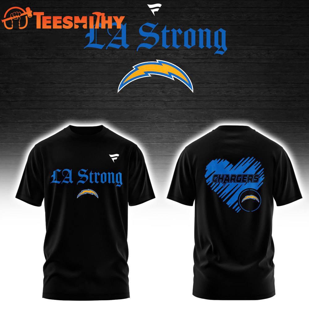 Los Angeles Chargers LA Strong Limited Edition T Shirt