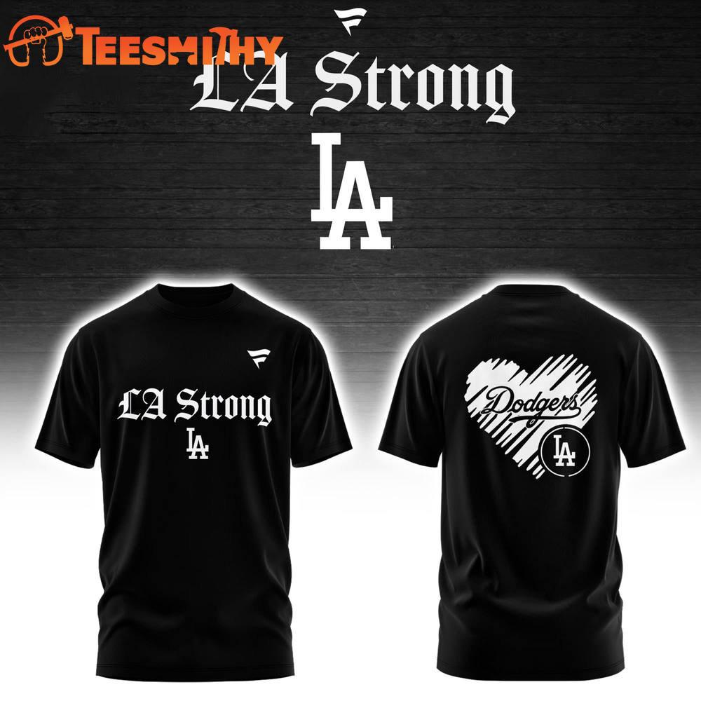 Los Angeles Dodgers LA Strong Limited Edition T Shirt