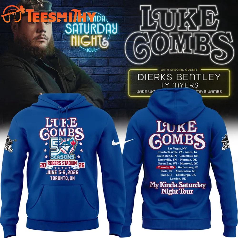 Luke Combs x Toronto Blue Jays 50th Anniversary My Kinda Saturday Night Tour 2026 Hoodie