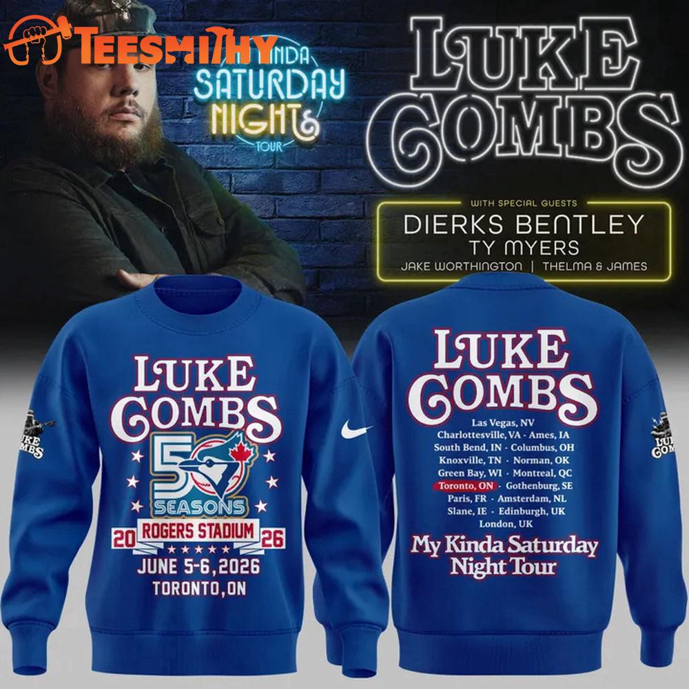 Luke Combs x Toronto Blue Jays 50th Anniversary My Kinda Saturday Night Tour 2026 Sweatshirt