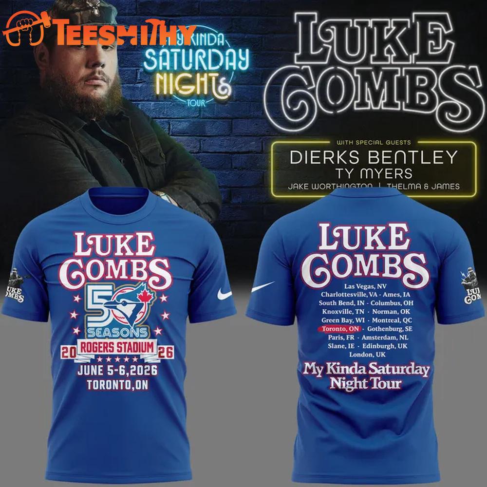 Luke Combs x Toronto Blue Jays 50th Anniversary My Kinda Saturday Night Tour 2026 T Shirt