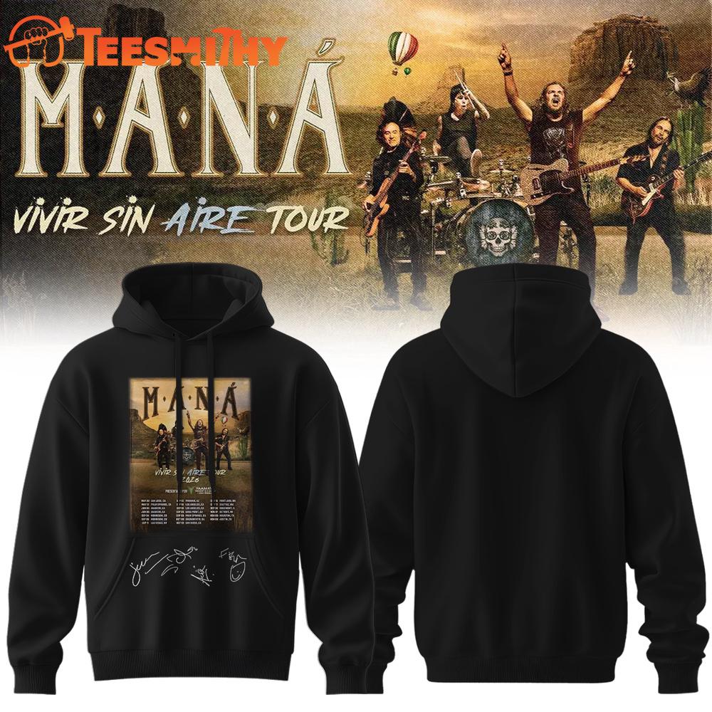 Mana Vivir Sin Aire Tour 2026 Singature Special New Hoodie