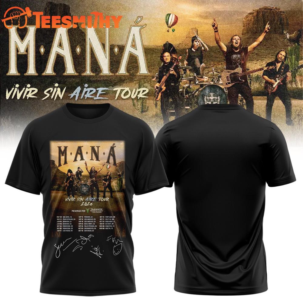 Mana Vivir Sin Aire Tour 2026 Singature Special New T Shirt
