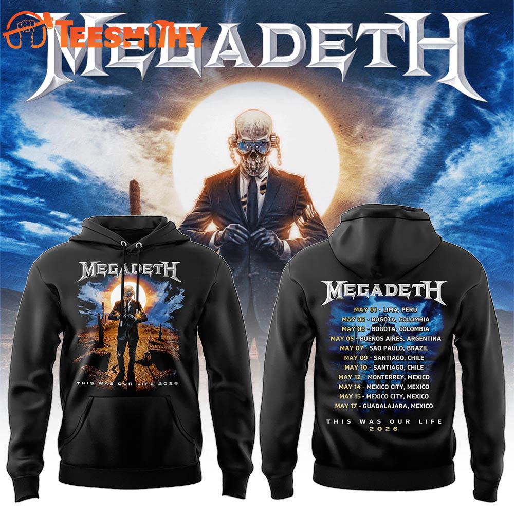 Megadeth This Was Our Life 2026 Tour Limited Edition Hoodie