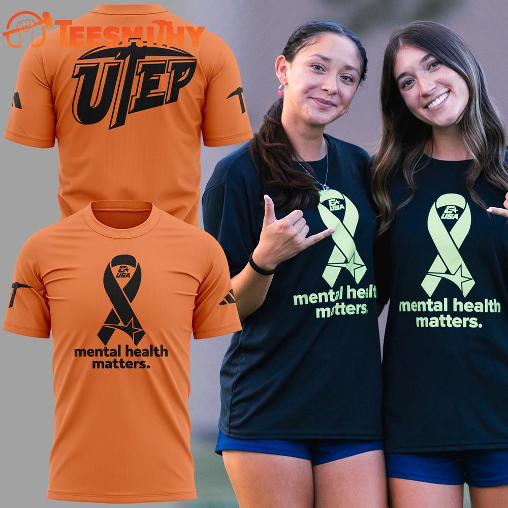 Mental Health Matters at UTEP 2025 Orange T Shirt