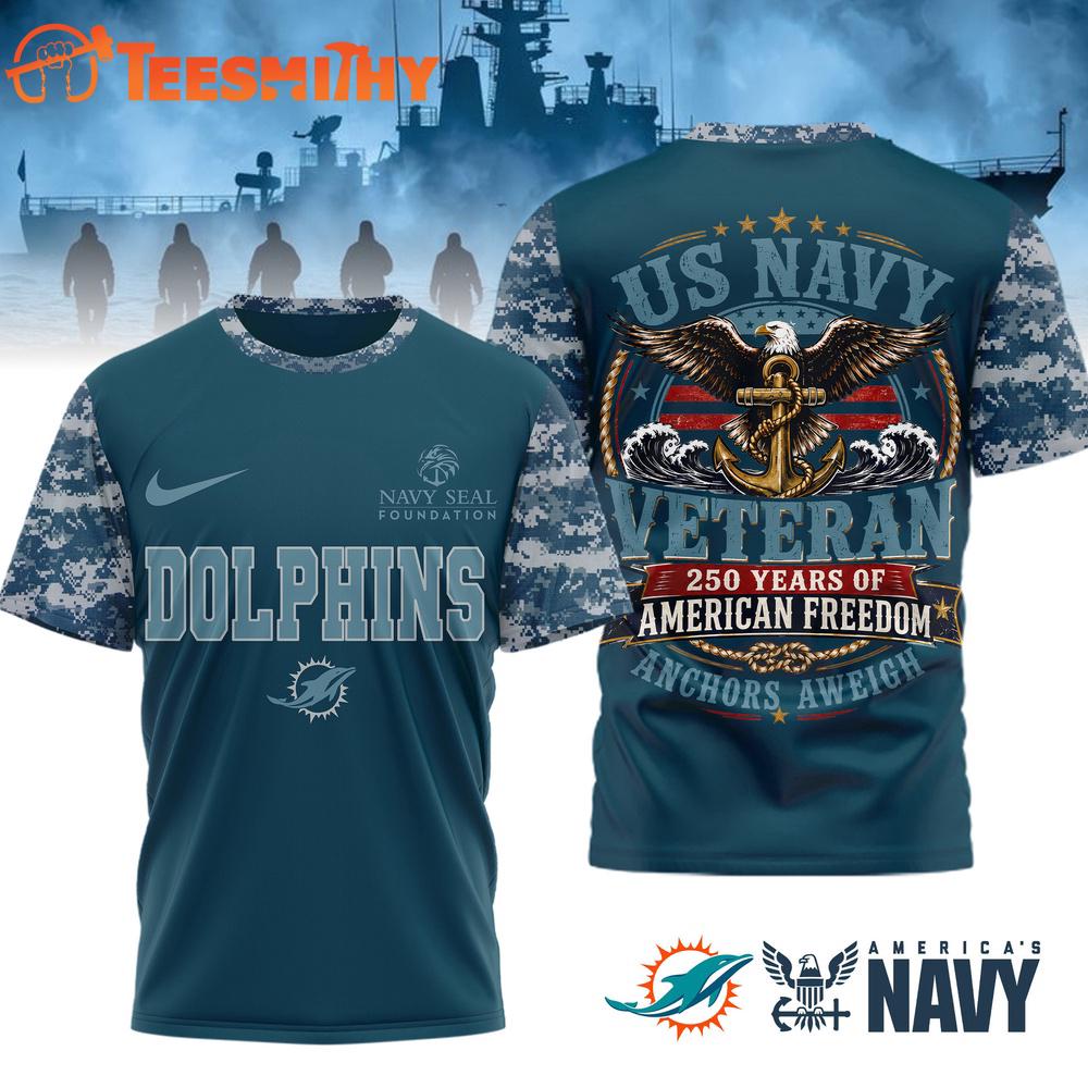 Miami Dolphins US Navy Veteran 250 Years American Freedom 3D Shirt