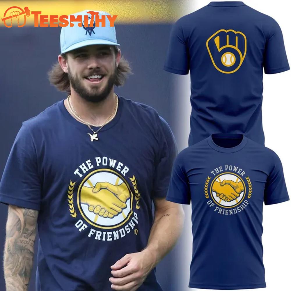 Milwaukee Brewers The Power of Friendship 2025 T Shirt Milwaukee Brewers The Power of Friendship 2025 T Shirt