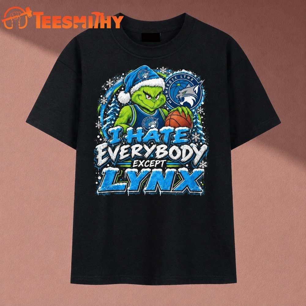 Minnesota Lynx I Hate Everybody Except Lynx Grinch Christmas T Shirt