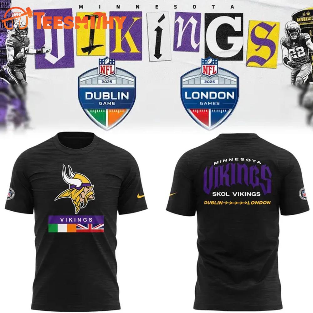 Minnesota Vikings 2025 Dublin and London Vikings T Shirt Minnesota Vikings 2025 Dublin and London Vikings T Shirt