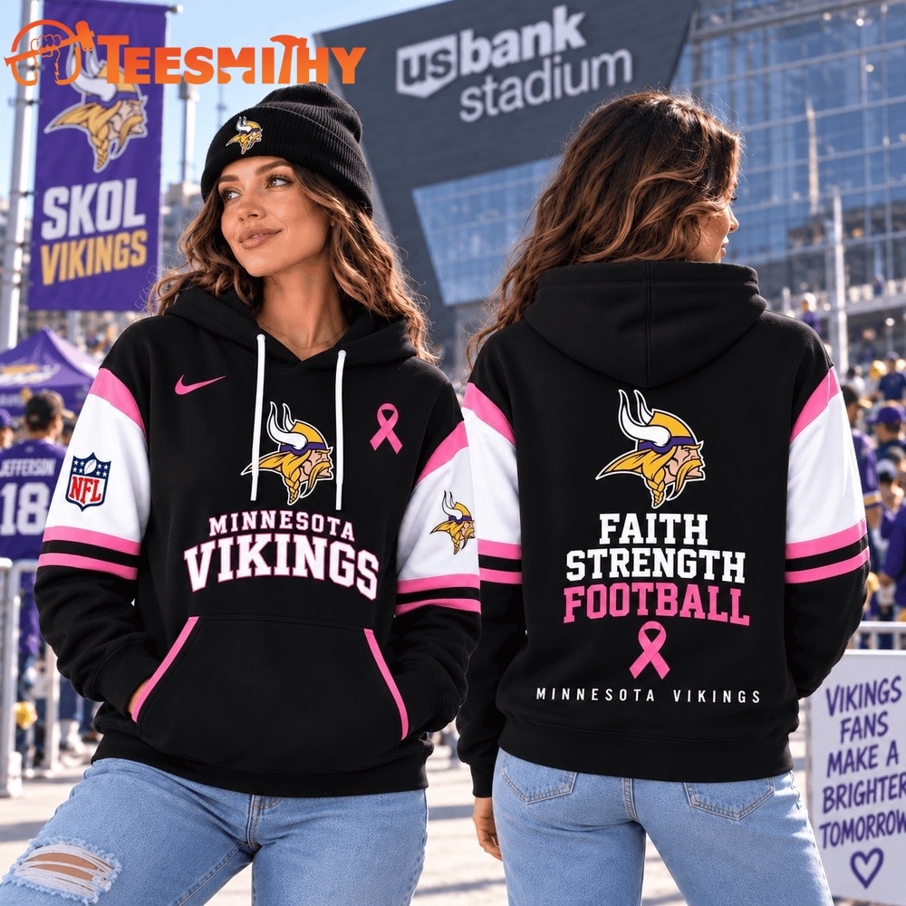 Minnesota Vikings NFL Breast Cancer Awareness Hoodie, Faith Strength Football 3D Shirt
