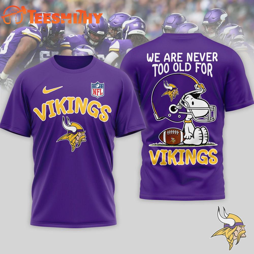 Minnesota Vikings NFL Snoopy Never Too Old New Design 3D Shirt