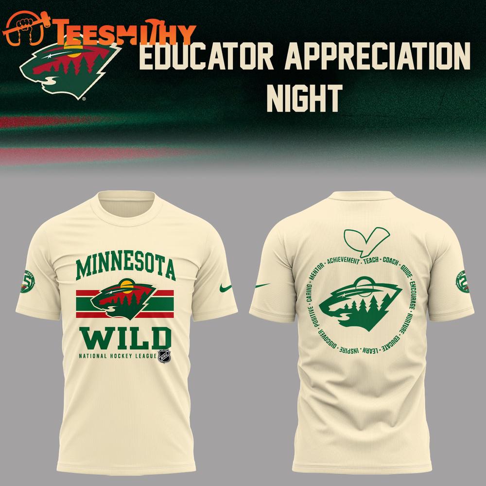 Minnesota Wild Educators Appreciation Night Limited Edition T Shirt