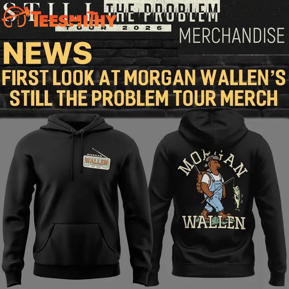 Morgan Wallen Still The Problem Tour 2026 Limited Edition Hoodie