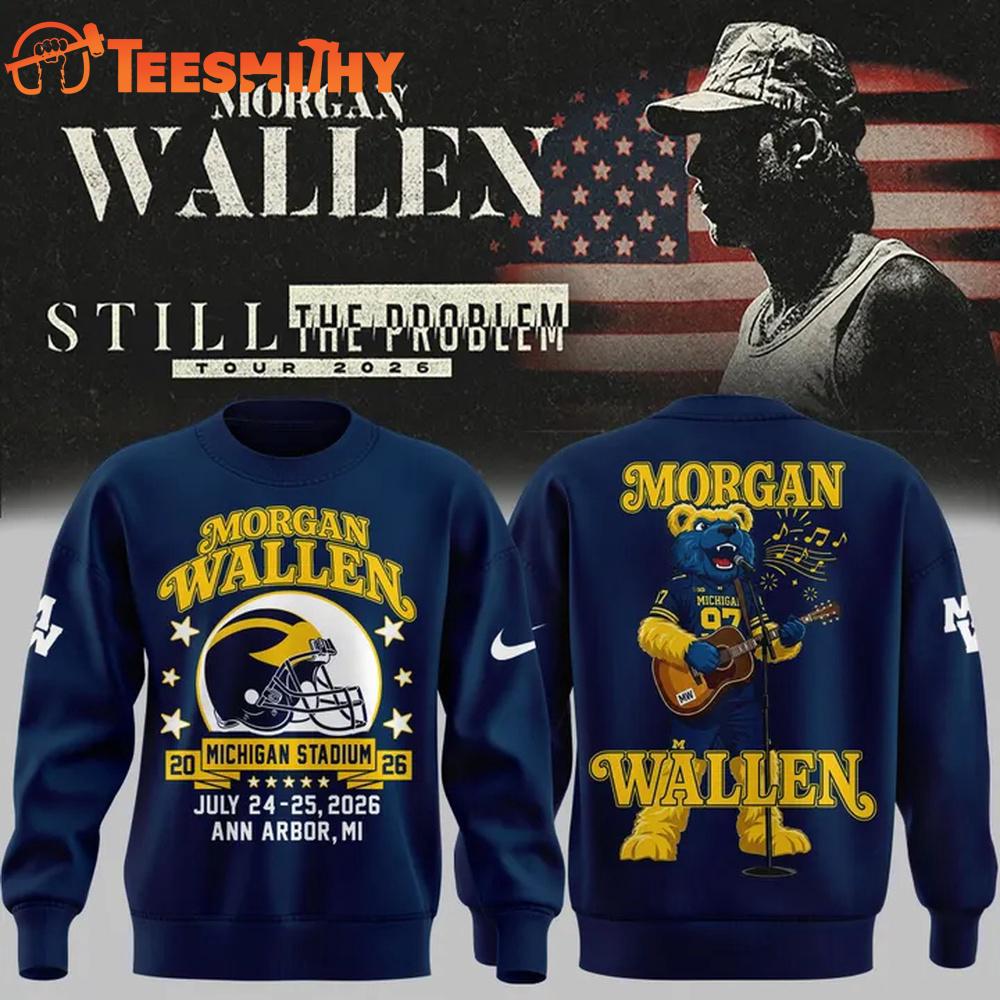Morgan Wallen Still The Problem Tour 2026 x Michigan Wolverines Football Mascot Sweatshirt