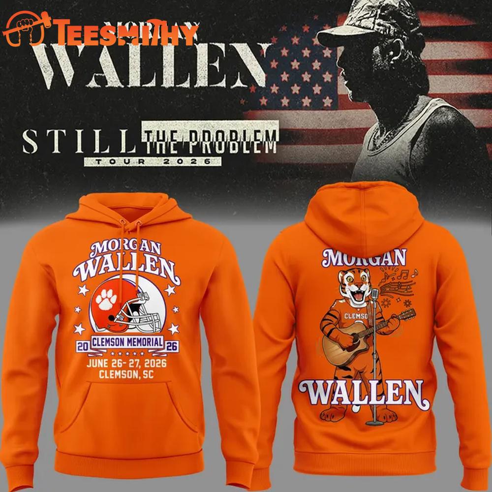 Morgan Wallen x Clemson Tigers Football Still The Problem Tour 2026 Mascot 3D Hoodie