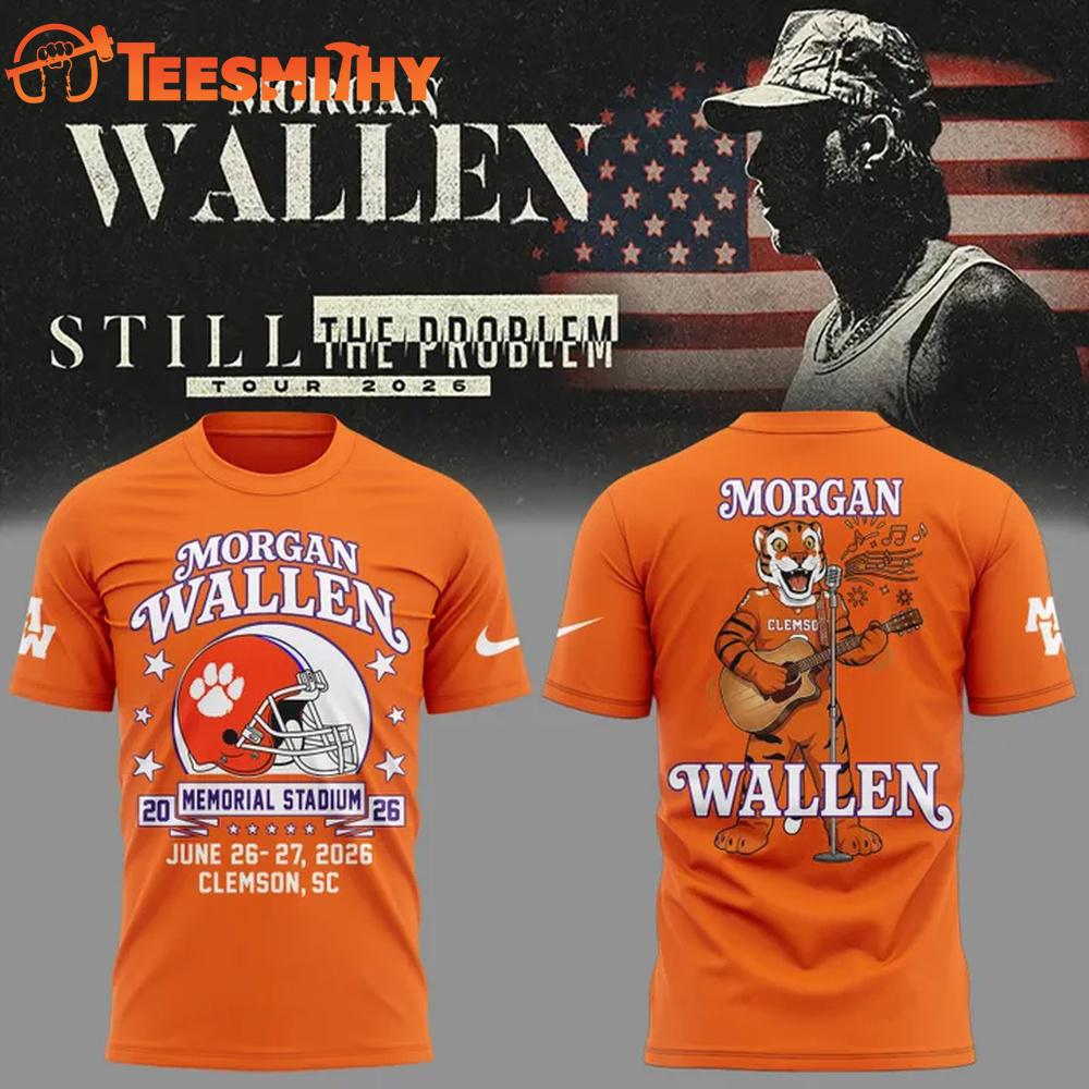Morgan Wallen x Clemson Tigers Football Still The Problem Tour 2026 Mascot 3D Shirt
