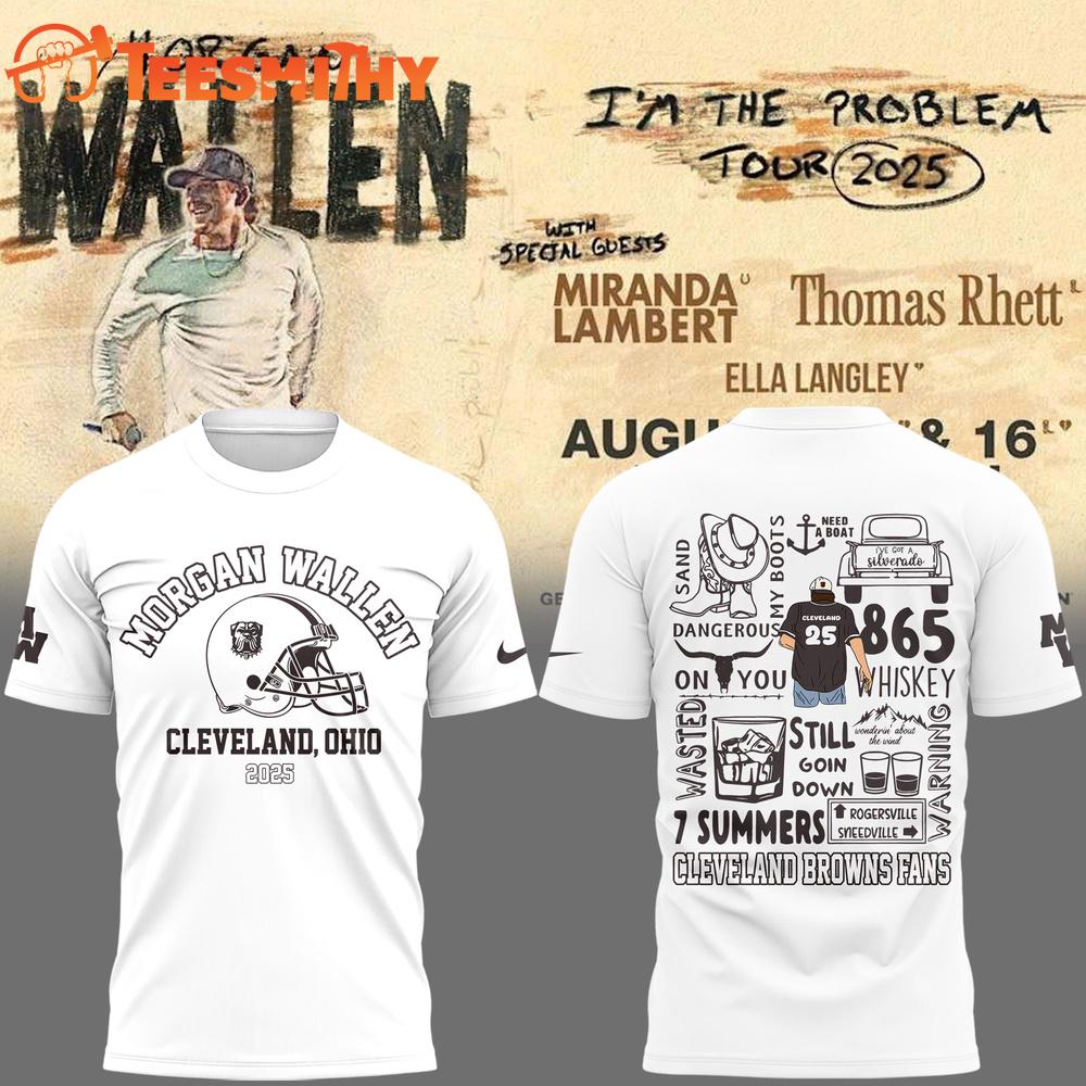 Morgan Wallen x Cleveland Browns Exclusive Version 2025 White Shirt Morgan Wallen x Cleveland Browns Exclusive Version 2025 White Shirt