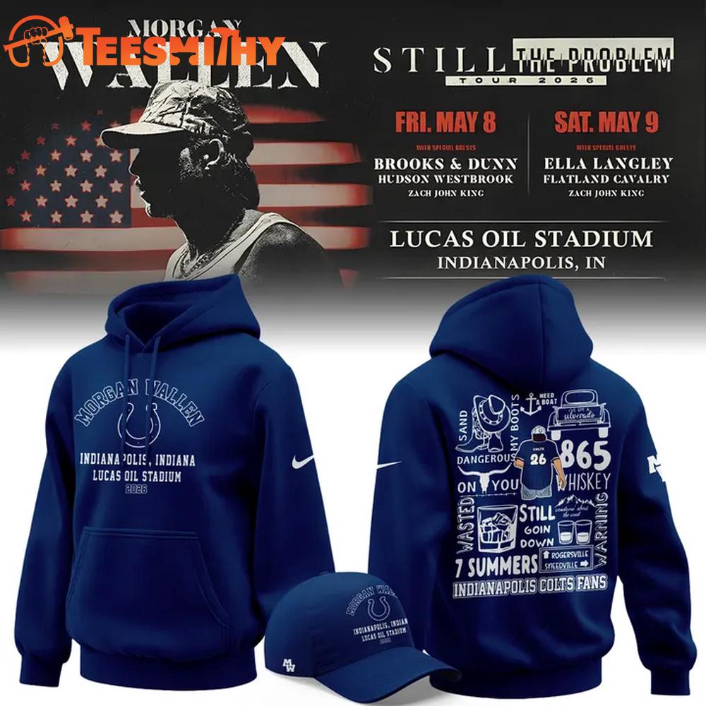Morgan Wallen x Indianapolis Colts Still The Problem Tour 2026 Limited Edition Hoodie