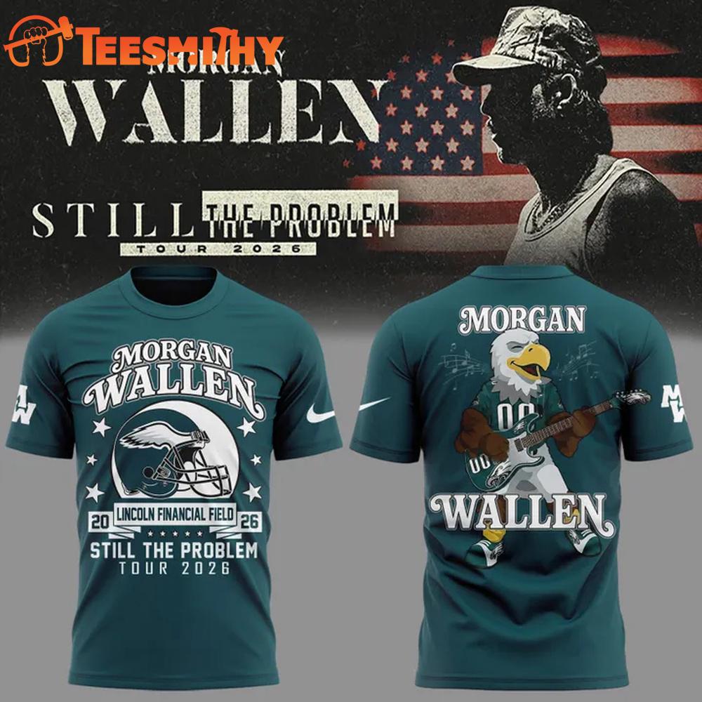 Morgan Wallen x Philadelphia Eagles Still The Problem Tour 2026 Mascot 3D Shirt