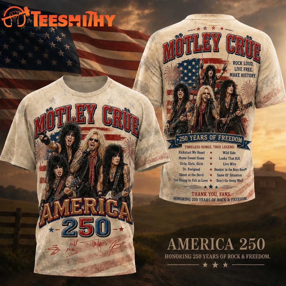 Motley Crue Graphic Signature Music America 250 Years 3D Shirt