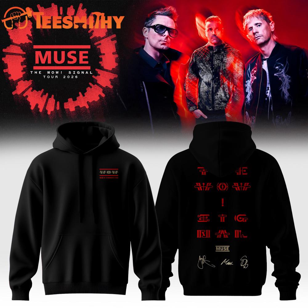 Muse The Wow Signal Tour 2026 Limited Edition Signature New Design Hoodie