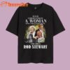 Never Underestimate Who Understands Music And Lovers Rod Stewart T Shirt