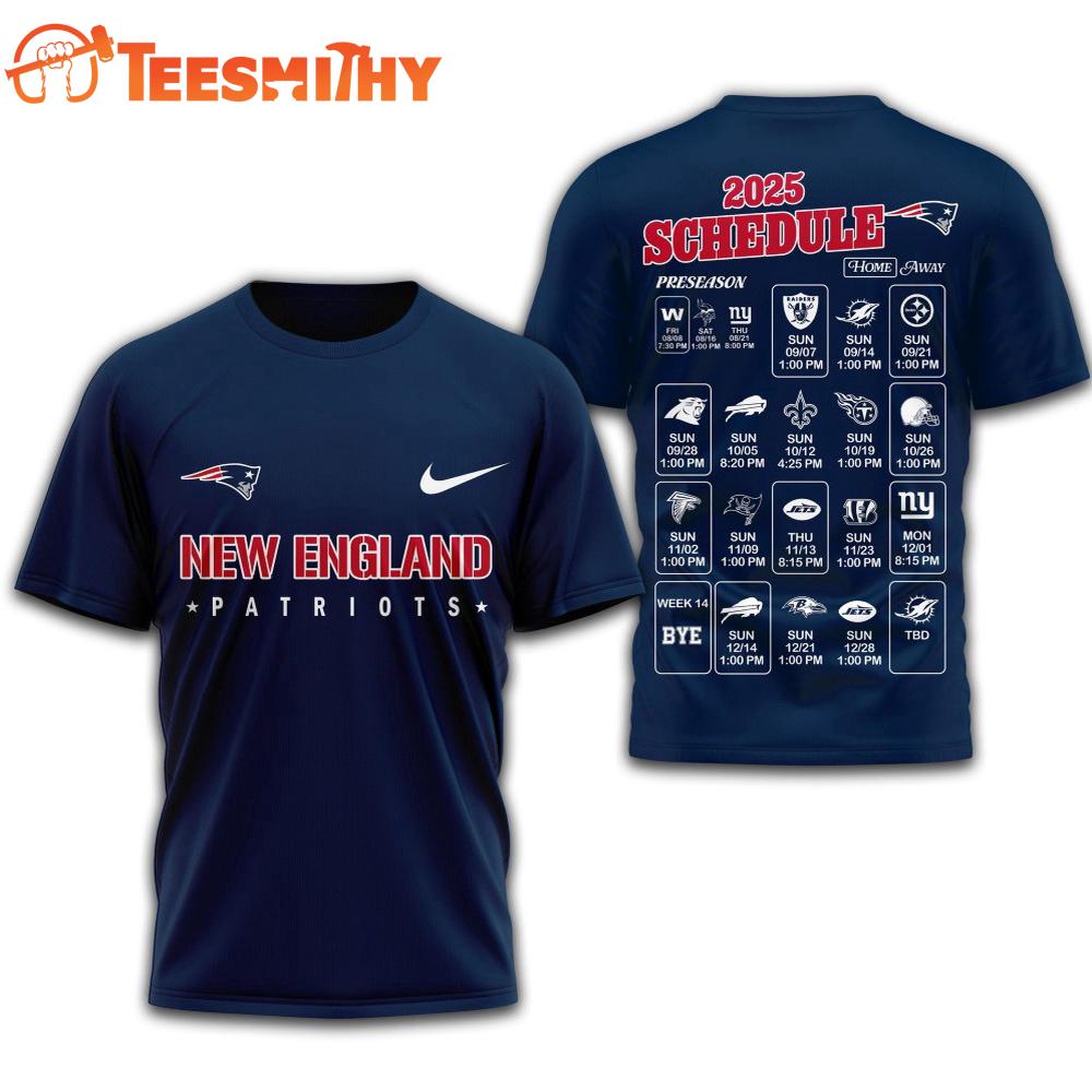 New England Patriots 2025 Football Schedule Unisex 3D Shirt New England Patriots 2025 Football Schedule Unisex 3D Shirt