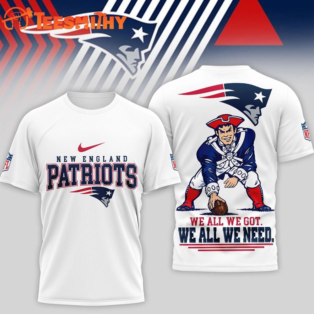 New England Patriots We All We Got NFL 2026 Super Bowl White T Shirt