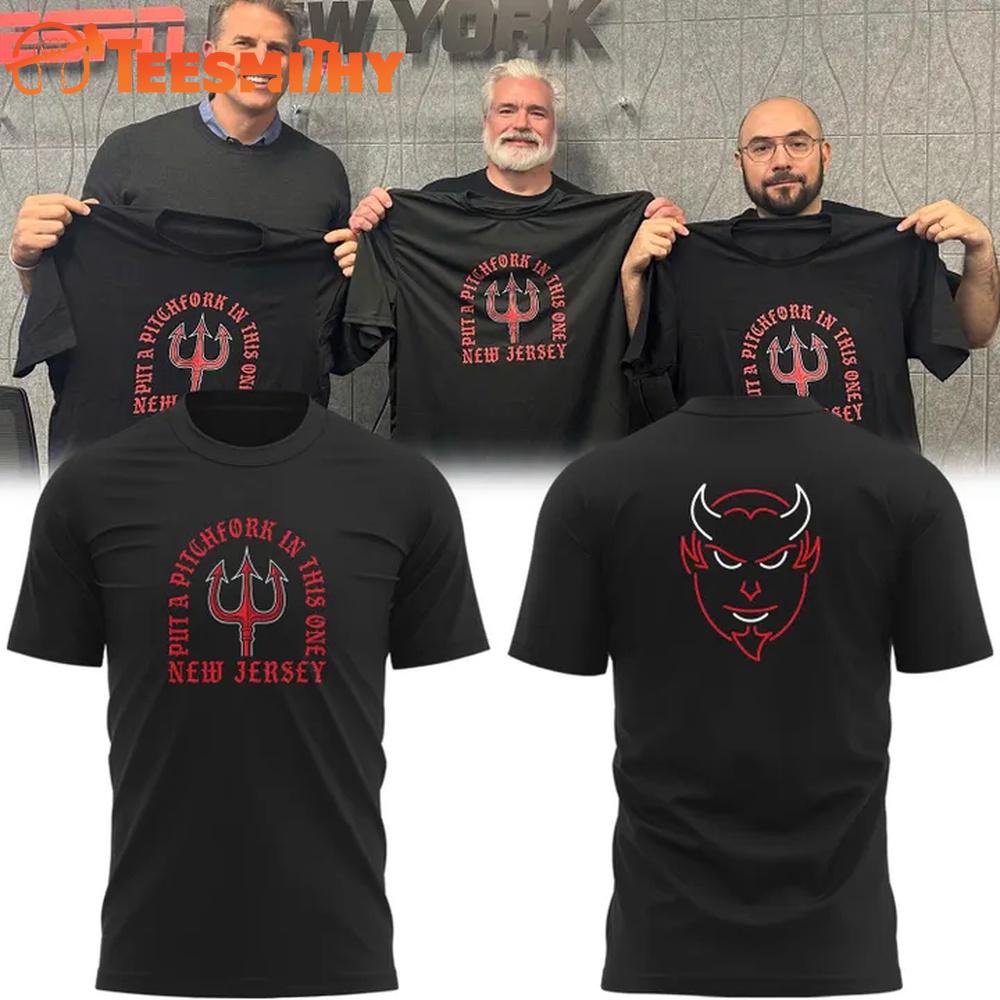 New Jersey Devils Put a pitchfork in this one T Shirt