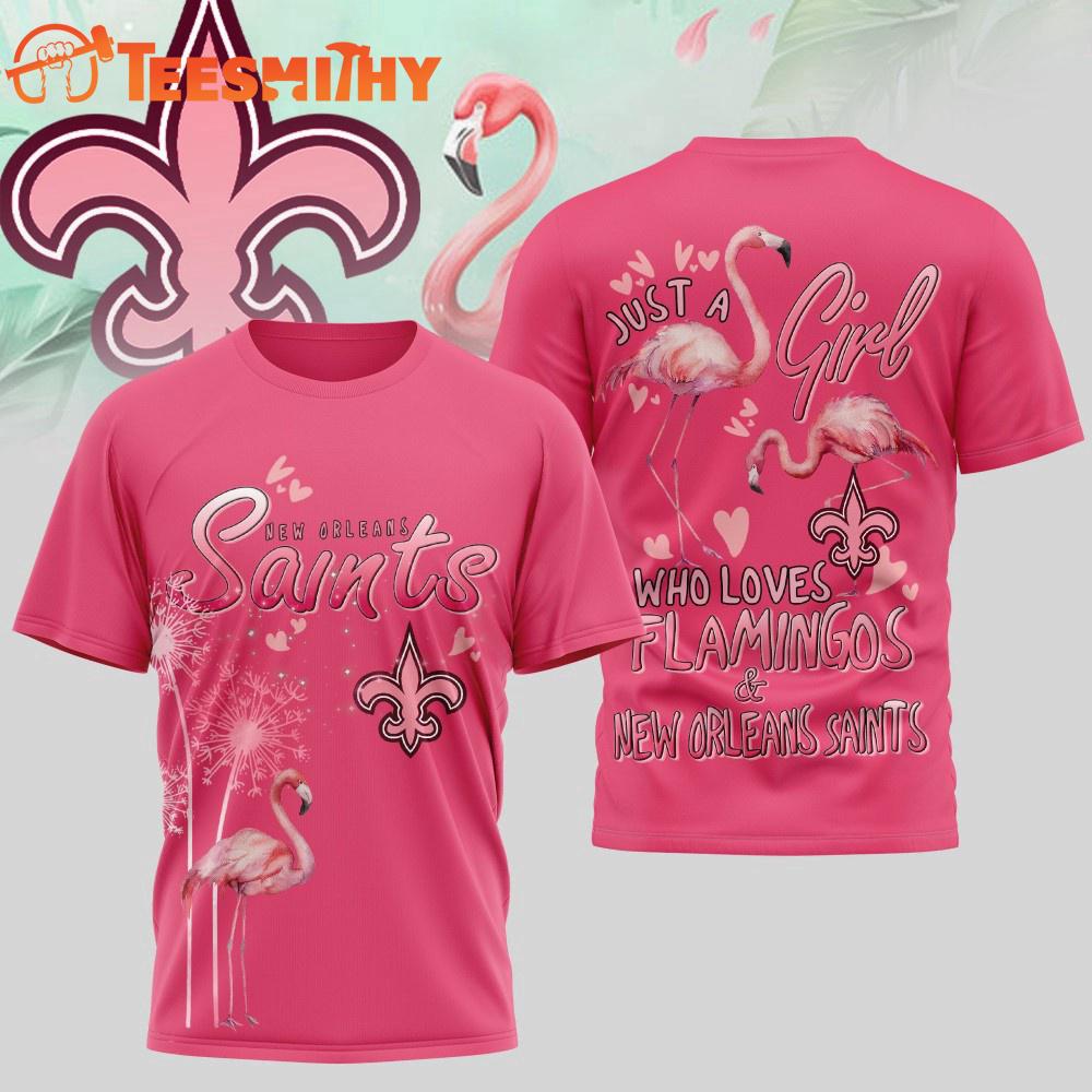 New Orleans Saints NFL Just a Girl Who Loves Flamingo 3D Shirt