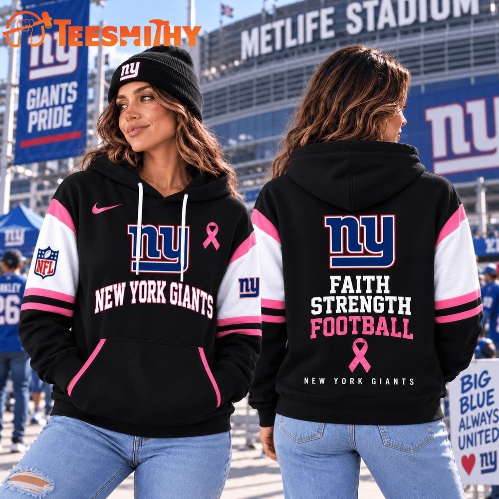 New York Giants NFL Breast Cancer Awareness Hoodie, Faith Strength Football 3D Shirt