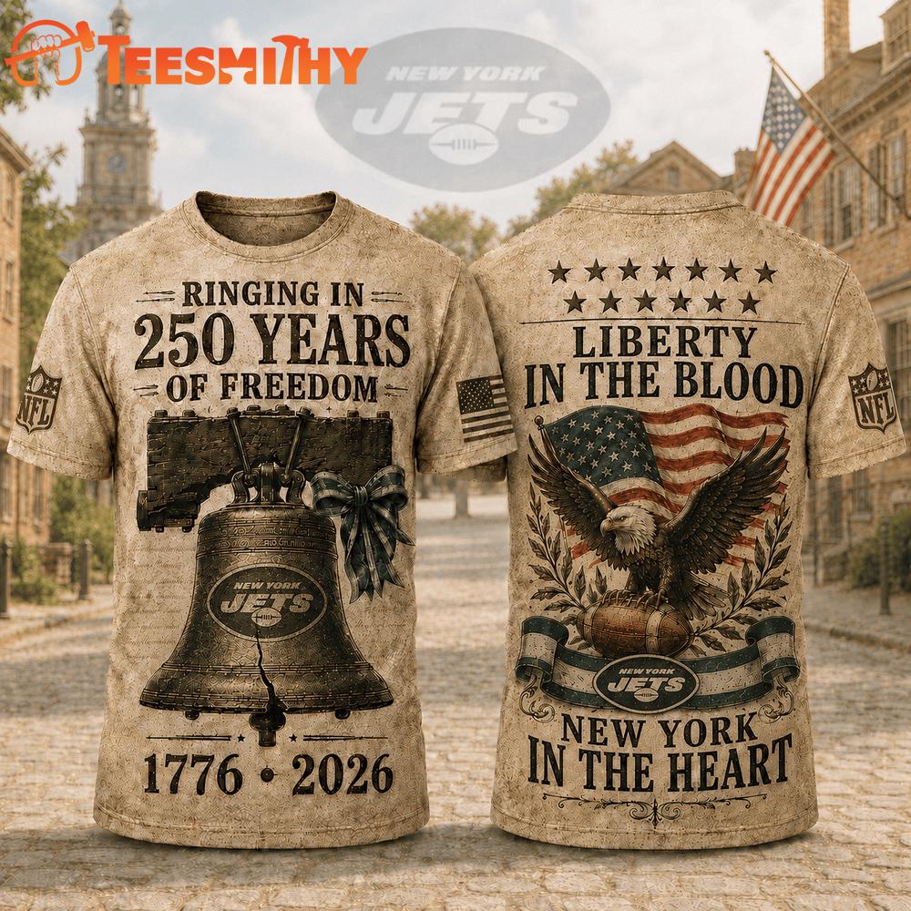 New York Jets NFL American Ringing in 250 Years 3D Shirt
