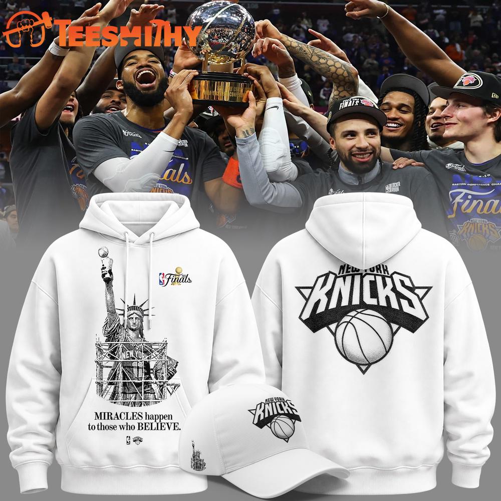 New York Knicks MIRACLES happen to those who BELIEVE Hoodie
