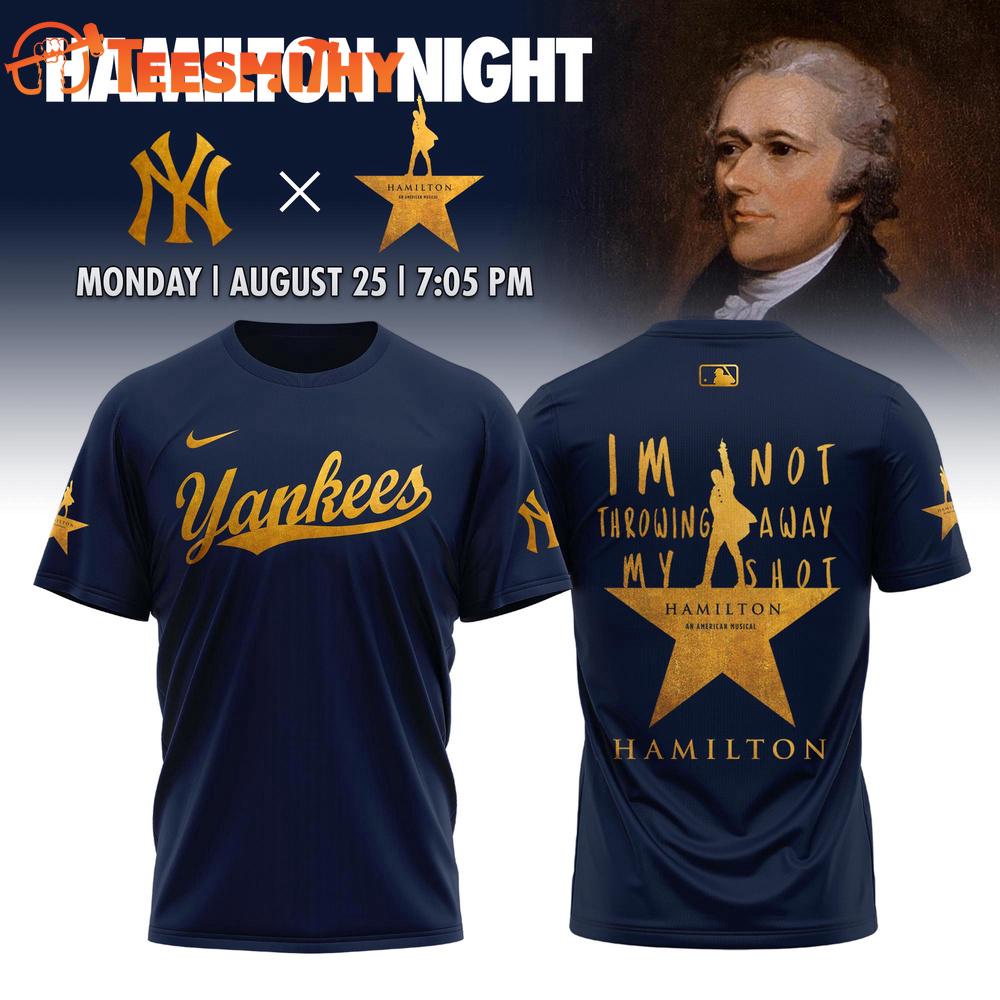 New York Yankees MLB x Hamilton Night 2025 Limited T Shirt New York Yankees MLB x Hamilton Night 2025 Limited T Shirt