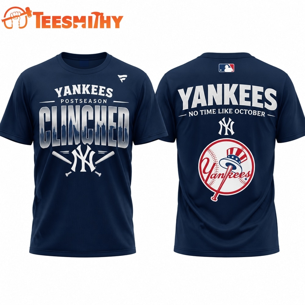 New York Yankees Postseason Clinched No Time Like October 2026 Blue T Shirt