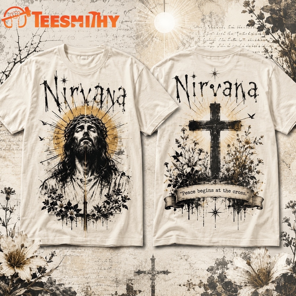 Nirvana Peace Begins at the Cross Jesus 3D Shirt