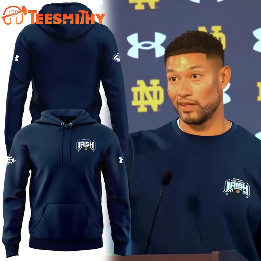 Notre Dame Fighting Irish 2025 Here Come The Irish Hoodie