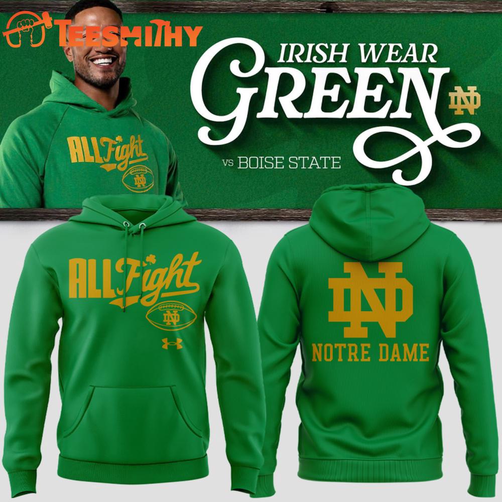 Notre Dame Fighting Irish Football Wear Green All Fight Hoodie