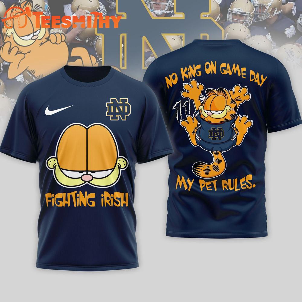 Notre Dame Fighting Irish Garfield NCAA No King On Game Day 3D T Shirt