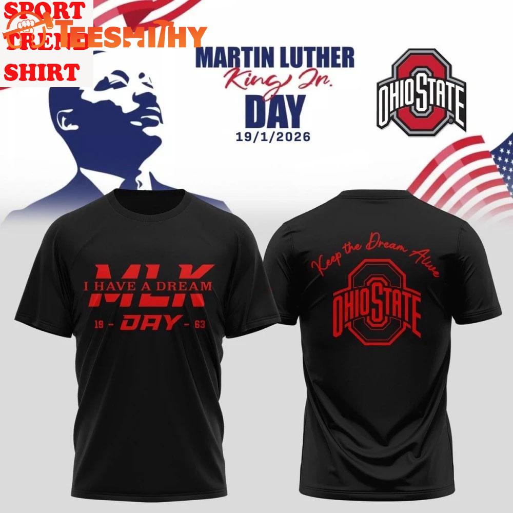 Ohio State University x Martin Luther King Jr. Day 2026 Limited 3D Shirt Ohio State University x Martin Luther King Jr. Day 2026 Limited 3D Shirt