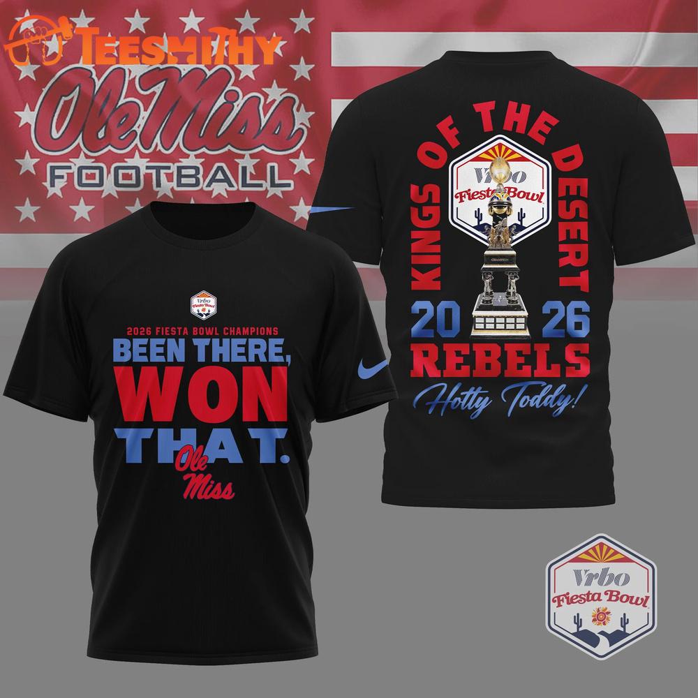 Ole Miss Rebels 2026 NCAA Fiesta Bowl Champions Been There Won That Black T Shirt