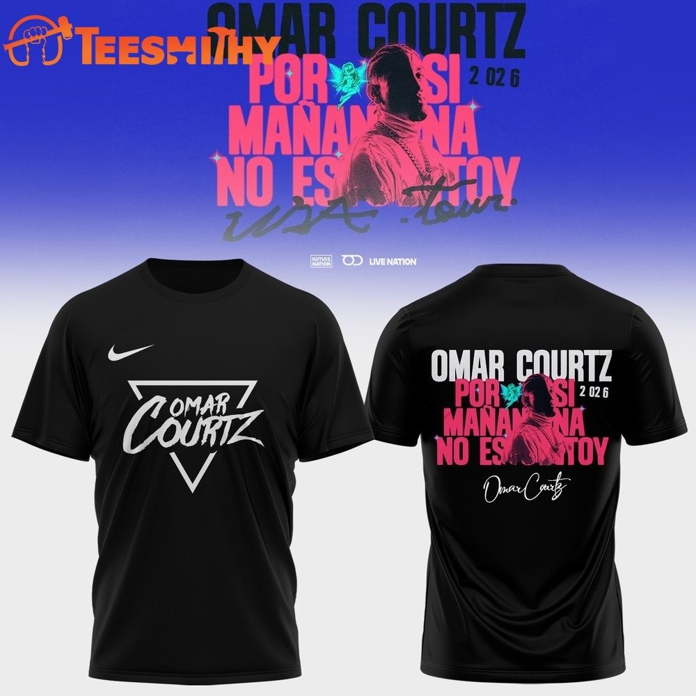 Omar Courtz Por Si Manana No Estoy Tour Limited Edition Signature T Shirt