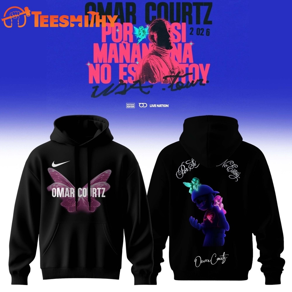 Omar Courtz Por Si Manana No Estoy Tour Signature Hoodie