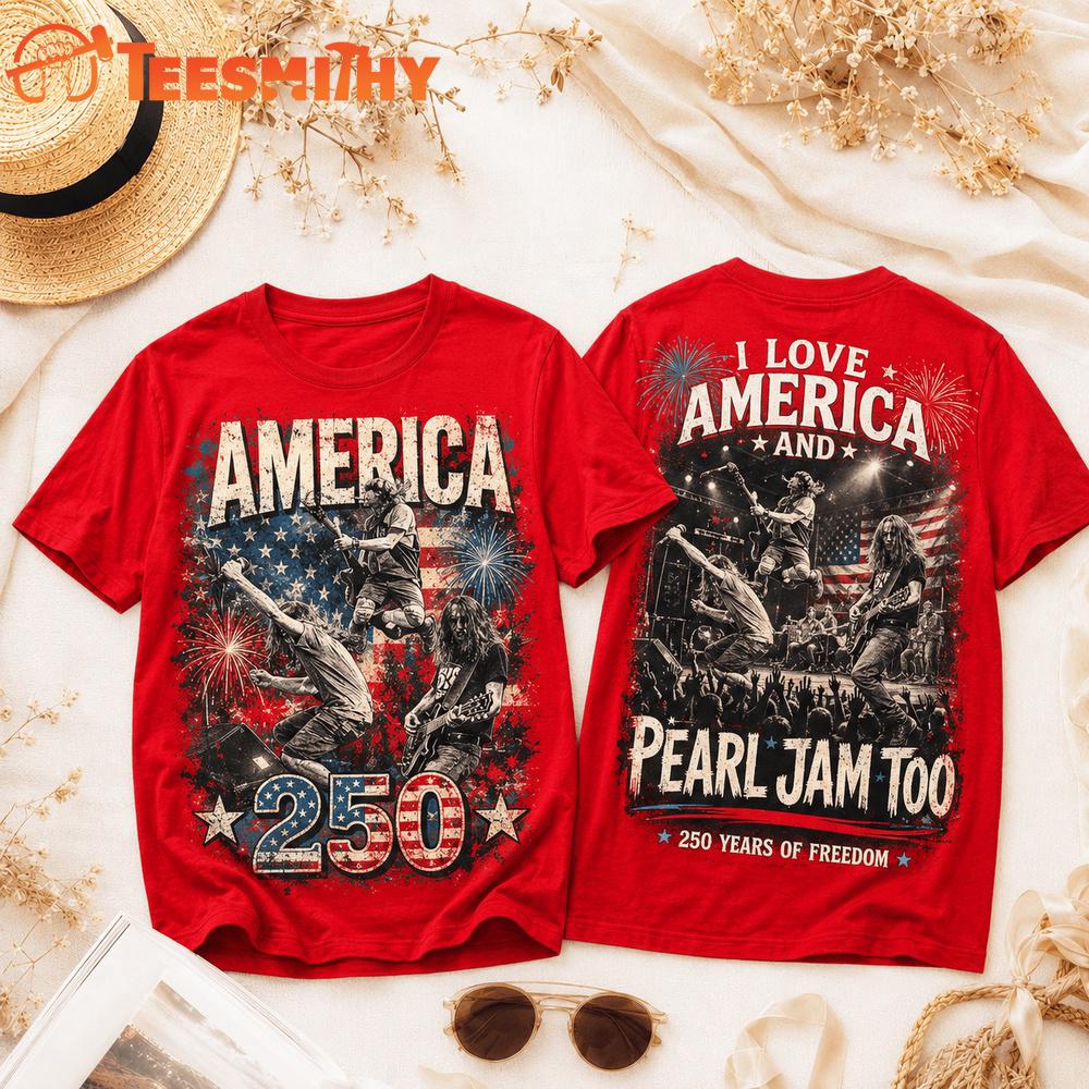 Pearl Jam 250 Years Of Freedom Unisex 3D Shirt