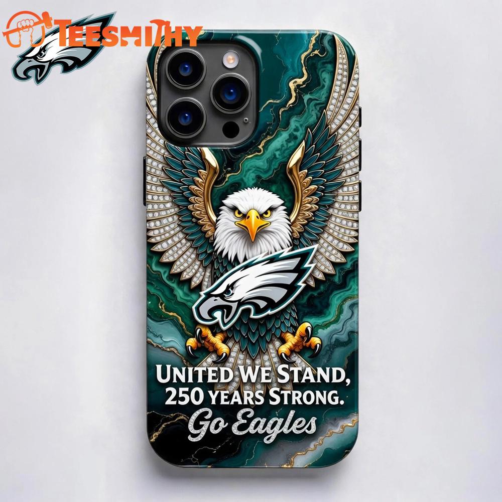 Philadelphia Eagles NFL 250 Years Of America Freedom Phone Case