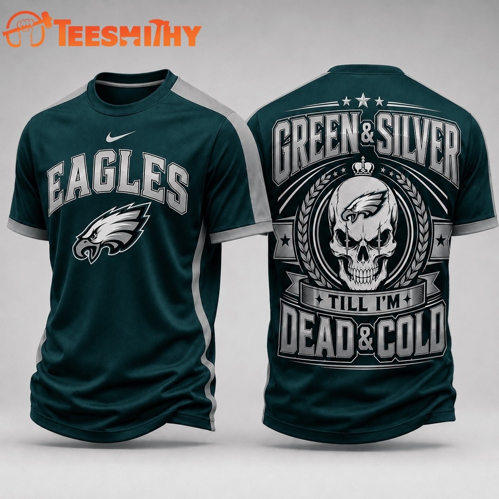 Philadelphia Eagles NFL Till I’m Dead Forever Skull Fan Pride 3D Shirt