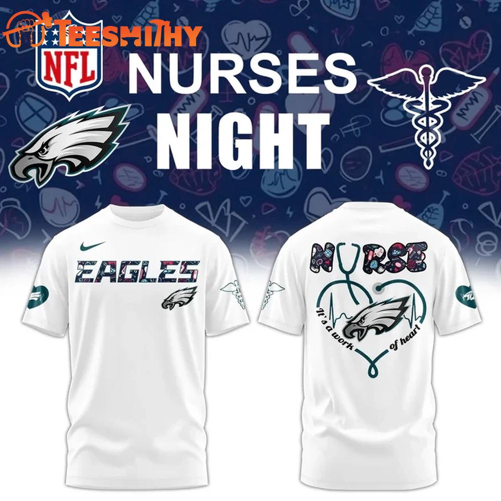 Philadelphia Eagles Nurses Appreciation 2026 New Design T Shirt